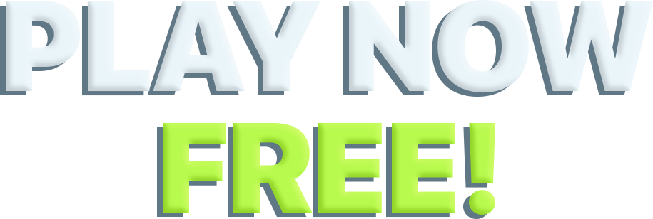 PLAY NOW FOR FREE